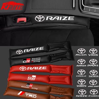 แถบกันรั่วซึม อุปกรณ์เสริม สําหรับติดช่องว่างเบาะรถยนต์ Toyota Raize 2021 2022 2023