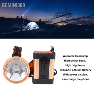 Gemini308 ไฟหน้าแบบ Super Bright 1800mAh แบตเตอรี่ลิเธียมไฟหน้าแบบชาร์จไฟได้อเนกประสงค์สำหรับงานกลางแจ้ง