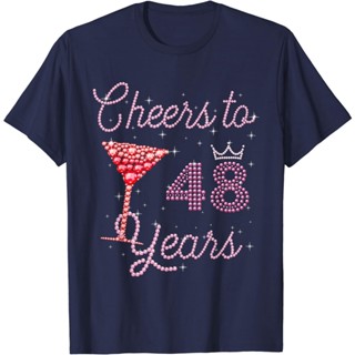 เสื้อยืด พิมพ์ลาย Cheers To 48 Years 48th Birthday 48 ปี