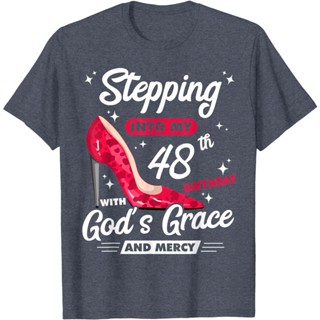 เสื้อยืด พิมพ์ลาย Stepping Into My 48th Birthday With Gods Grace And Mercy สําหรับผู้ชาย