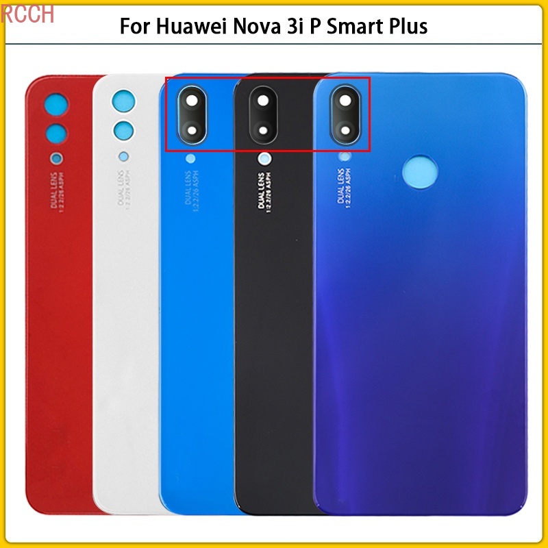 สําหรับ Huawei Nova 3i INE-LX1 ฝาหลังแบตเตอรี่ สําหรับ Huawei P Smart Plus แผงกระจก เคสเลนส์กล้อง แทนที่