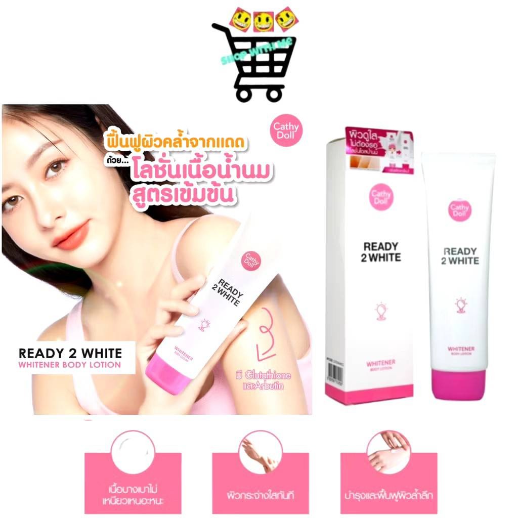 1ขวด Cathy Doll Ready 2 WHITE Whitener Body Lotion ไวท์เทนเนอร์บอดี้โลชั่น บำรุงผิว 150 ml. ขวด