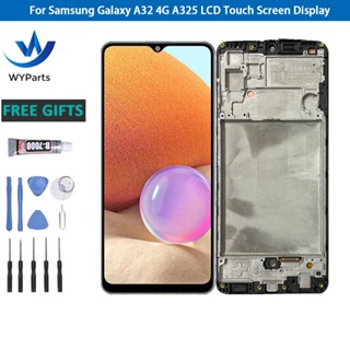 Super AMOLED ชุดประกอบหน้าจอสัมผัส LCD สําหรับ Samsung Galaxy A32 4G A325 A325F SM-A325F DS