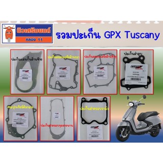 รวมปะเก็น GPX Tuscany 150  ของแท้เบิกศูนย์