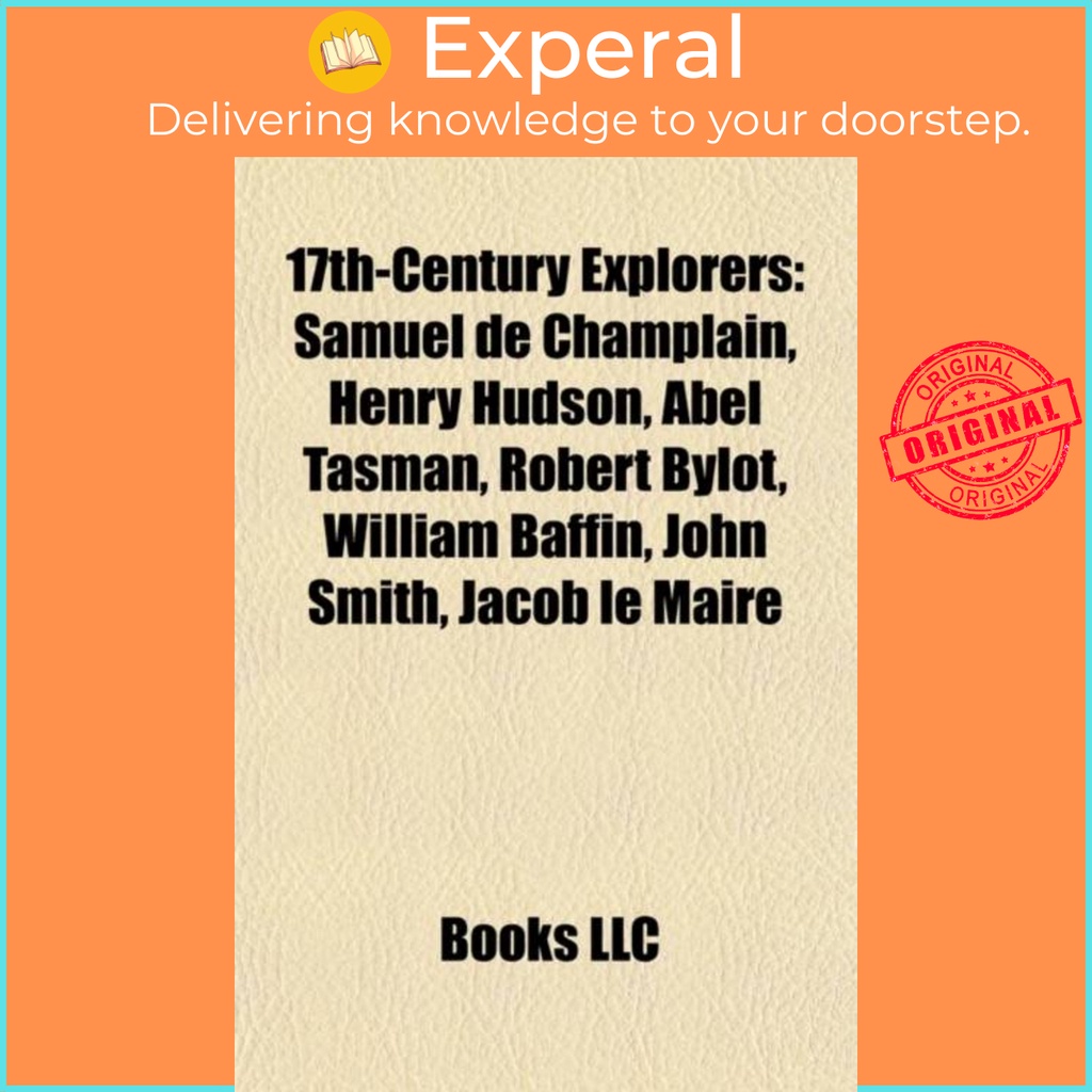 17th-Century Explorers - Samuel de Chamlon, Henry Hudson, Abel Tasman, Evl โดย Source Wikipedia (ฉบั