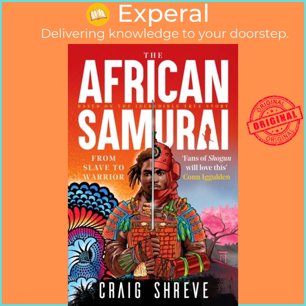 The Samurai - เรื่องราวที่เชื่อถือได้ของ Yasuke โดย Crag Shreve (ฉบับสหราชอาณาจักรปกอ่อน)