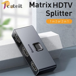 Tcuteit Baseus Matrix สวิตช์แยก 4K HDMI สองทาง