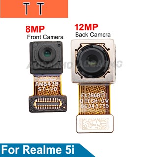  อะไหล่โมดูลกล้องด้านหน้า และด้านหลัง แบบเปลี่ยน สําหรับ Realme 5i