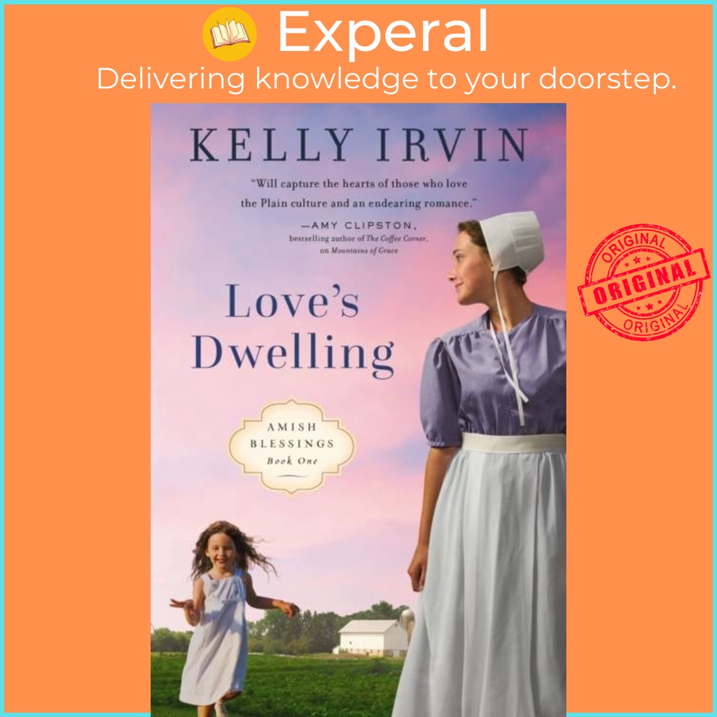 Loves Dwelling by Kelly Irvin (ฉบับสหราชอาณาจักรปกอ่อน)