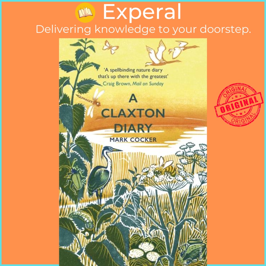 A Claxton Diary - Further Field Notes จาก Small Planet โดย Mark Cocker (ฉบับสหราชอาณาจักร ปกอ่อน)