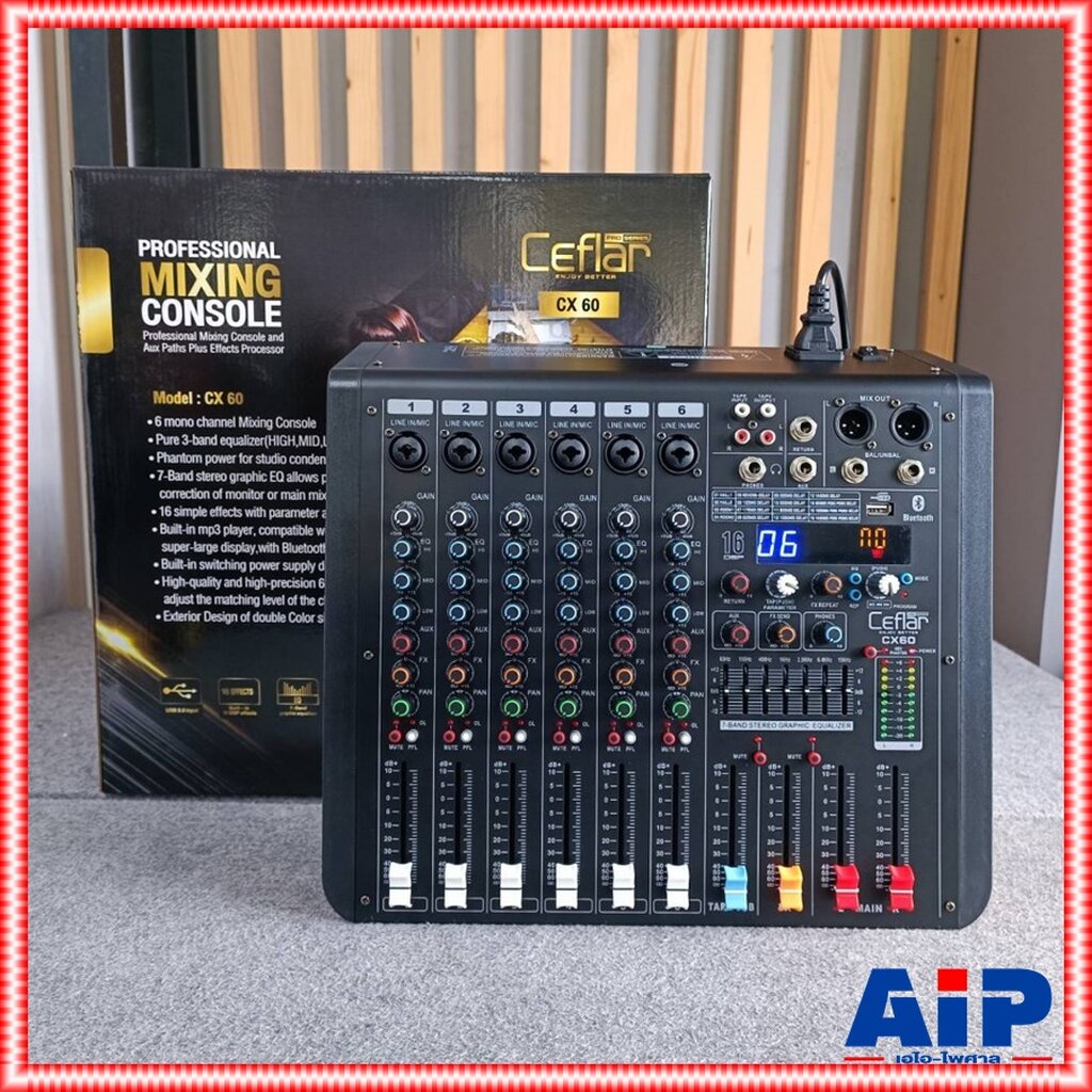 Ceflar CX-60 MIXER มิกเซอร์อนาล็อก ช่องเสียบไมค์ 6 ช่อง มิกเซอร์ เครื่องปรับแต่งเสียง มิกซ์เซอร์พร้อมเอฟเฟคแท้ Ceflar...
