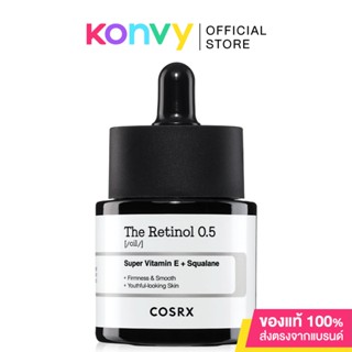 COSRX The Retinol 0.5 Oil 20ml ผลิตภัณฑ์บำรุงผิวหน้า สูตรเรตินอลออยล์ 0.5%.