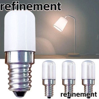 Refinement หลอดไฟ LED 100-220V ขนาดเล็ก ขั้วต่อ B15 E12 E14 T18 2W 6500K สําหรับตู้เย็น