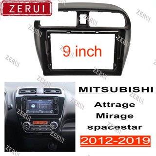 Zr กรอบวิทยุสเตอริโอ 9 นิ้ว fascia 2din อุปกรณ์เสริม สําหรับ MITSUBISHI Attrage Mirage 2012-2019