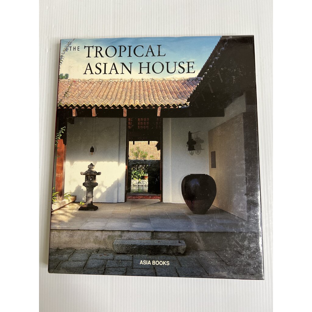 The Tropical Asian House Robert Powell July 1, 2005 90-99% Hardcover