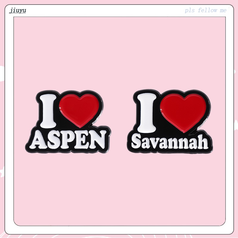 I Love Savannah เข็มกลัดป้ายเคลือบ I Love Aspen ปกโลหะหัวใจสีแดงเครื่องประดับน่ารัก