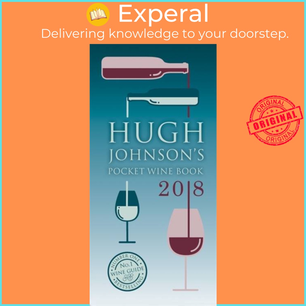 Hugh Johnsons Pocket Wine Book 2018 โดย Hugh Johnson (ฉบับสหราชอาณาจักร ปกแข็ง)