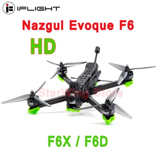 Iflight Nazgul Evoque F6 HD โดรนบังคับ 6 นิ้ว 6S FPV BNF F6X F6D W Neobula Pro ระบบ Vista HD BLITZ MINI F7 E55 Stack สําหรับ FPV