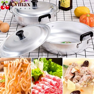 Cvmax หม้อกระทะ หม้อซุป อลูมิเนียม ทําความร้อนเร็ว พร้อมฝาปิด อุปกรณ์ครัว สําหรับทําอาหารที่บ้าน