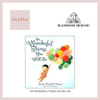 หนังสือ The Wonderful Things You Will Be l ปกแข็ง