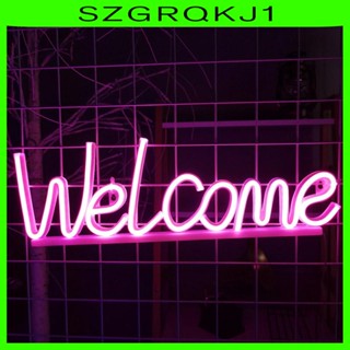 [szgrqkj1] ป้ายไฟนีออน Welcome ใช้แบตเตอรี่ สําหรับตกแต่งหน้าต่างห้องเกม