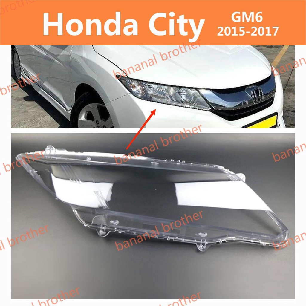 ฝาครอบเลนส์ไฟหน้า สําหรับ Honda City GM6 2015-2017 เลนส์ไฟหน้า ฝาครอบไฟหน้า ไฟหน้ารถยนต์ ไฟหน้าสําหรับ ฝาครอบไฟหน้าตรงรุ่น ฝาครอบเลนส์ headlamp cover ไฟหน้า โคมไฟหน้า ฝาครอบเลนส์