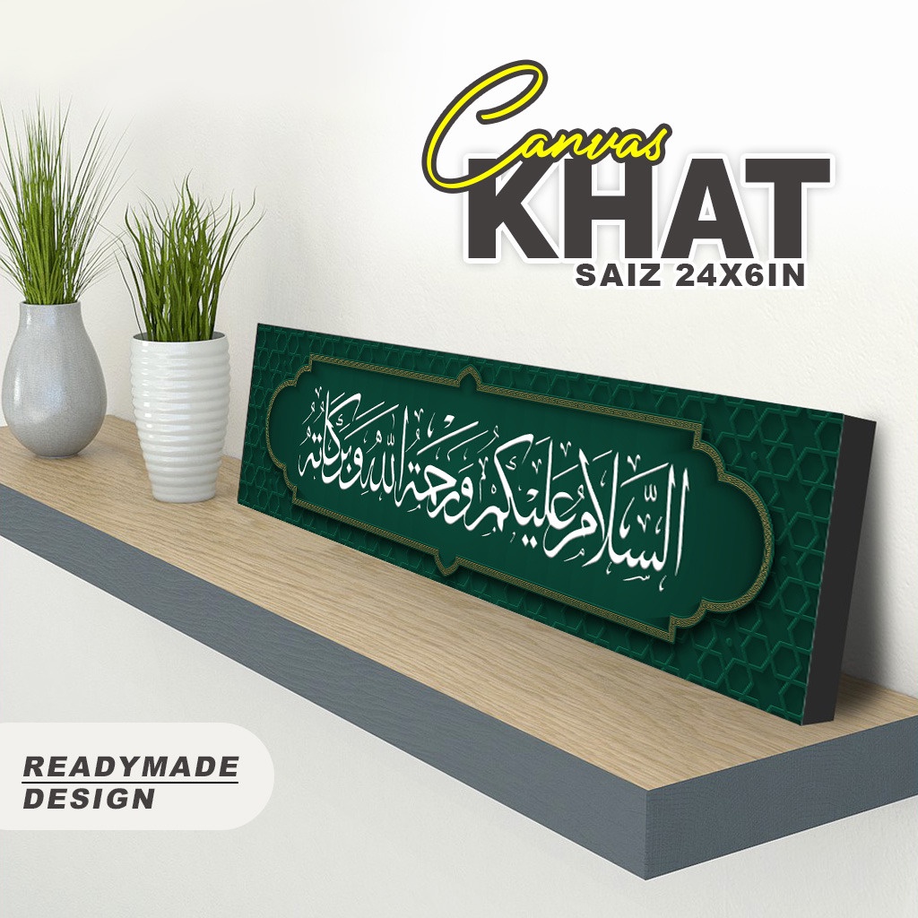 FRAME CANVAS KAHAT ASSALAMUALAIKUM / FRAME KHAT / KATSSALAMUALAIKUM