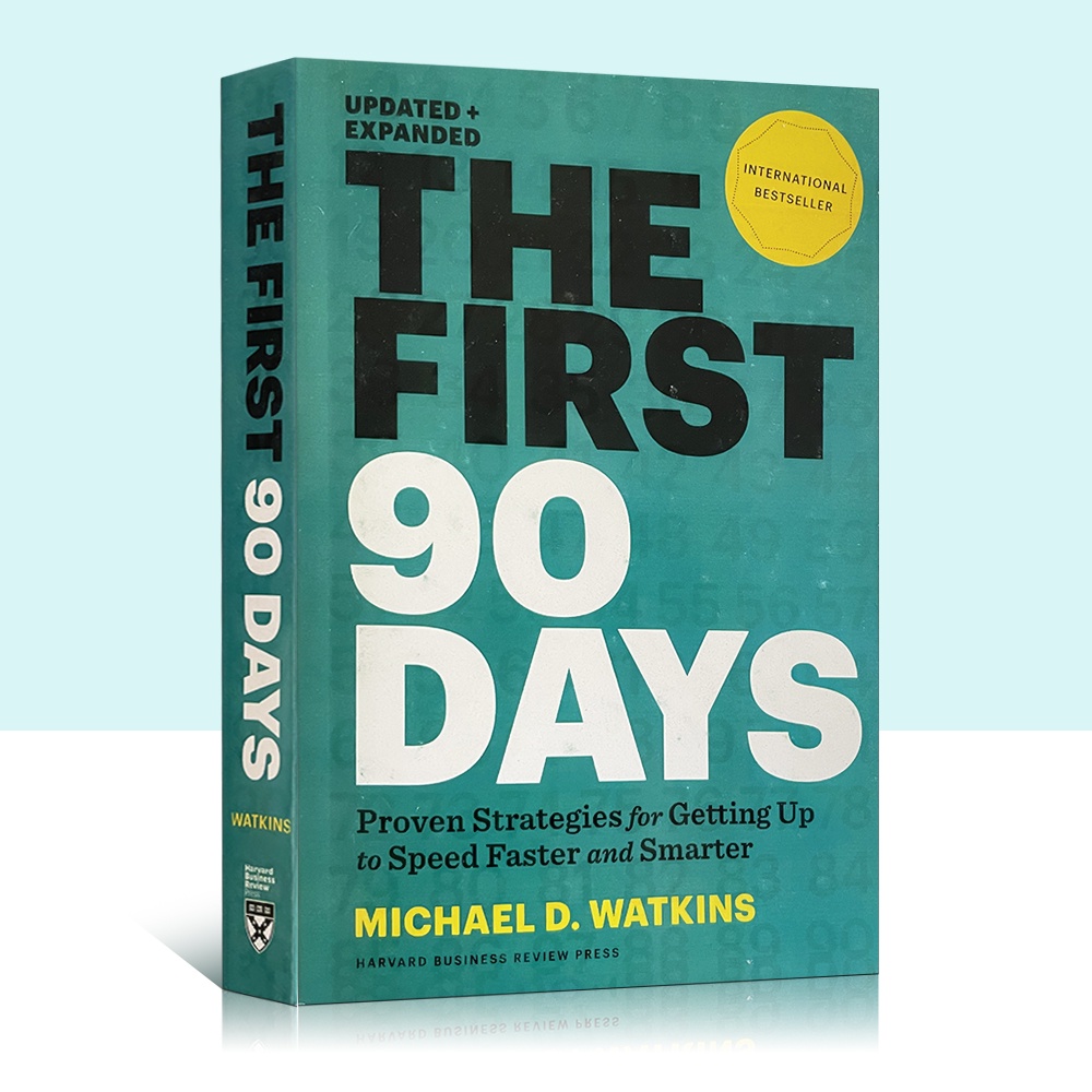 The First 90 Days English Book Founder How New Administrators Spend The First 90 Days Michael D. วาก