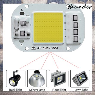 Thunder ชิปไฟ LED COB แรงดันสูง AC 220V 20W 30W 50W