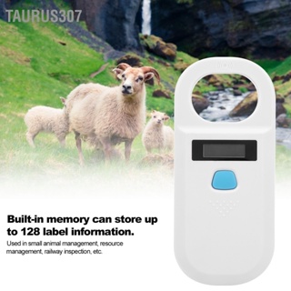 Taurus307 เครื่องอ่าน RFID แบบใช้มือถือแบบชาร์จไฟได้ 134.2Khz 125Khz EMId FDX B ISO11784/85 เครื่องสแกนชิปสัตว์