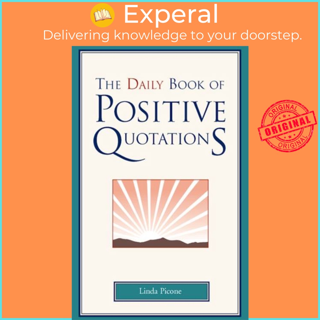 The Daily Book of Positive Quotes โดย Linda Picone (ฉบับสหราชอาณาจักร ปกแข็ง)