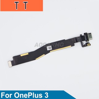  แท่นชาร์จ USB และสายแพไมโครโฟน สําหรับ OnePlus 3 A3000 1+3