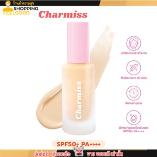 ชาร์มิส ผิวนางฟ้า รองพื้น Charmiss Charming Glow Longwear Foundation SPF50+ PA++++ ติดทน บางเบา 30g.