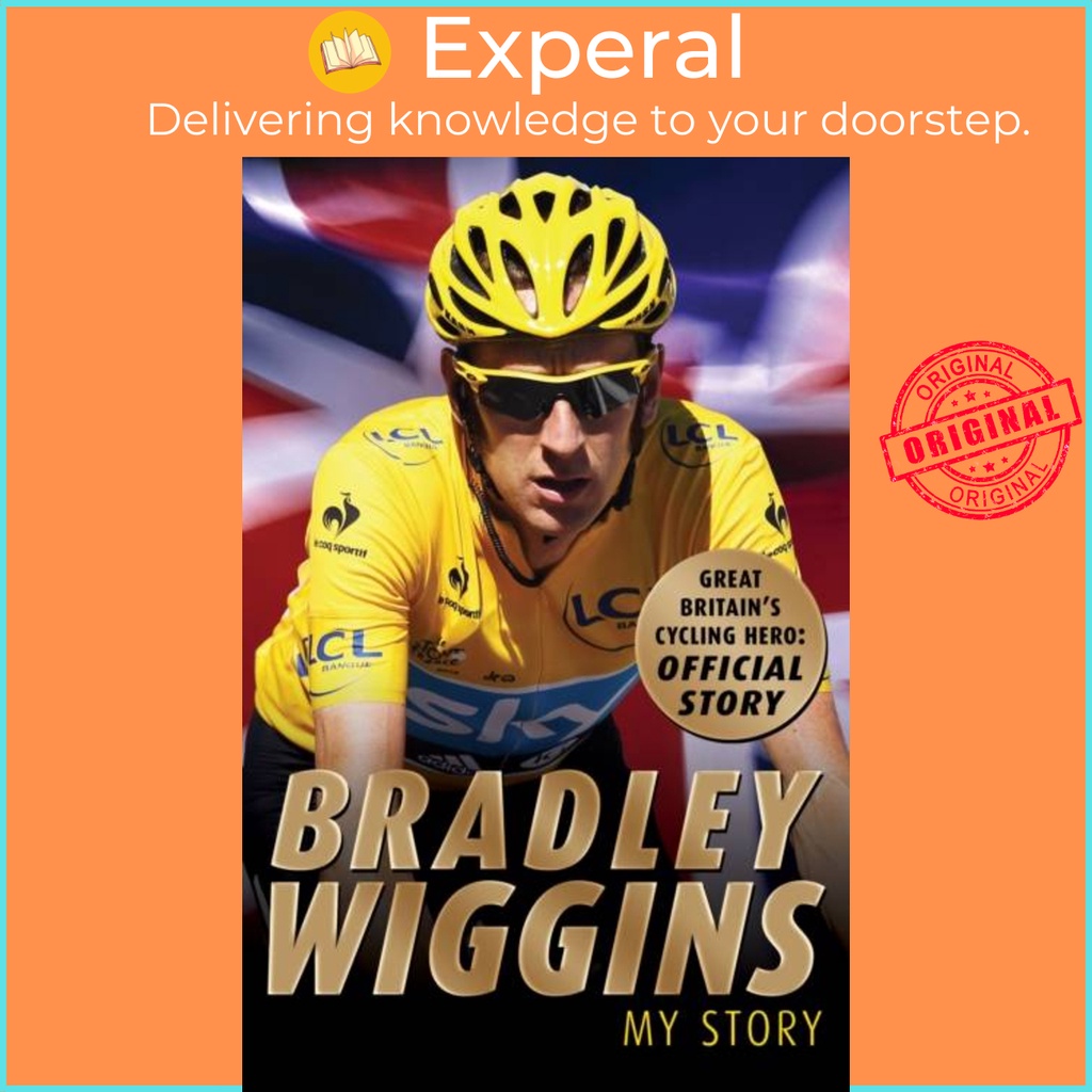Bradley Wiggins: My Story by Bradley Wiggins (ฉบับสหราชอาณาจักรปกอ่อน)