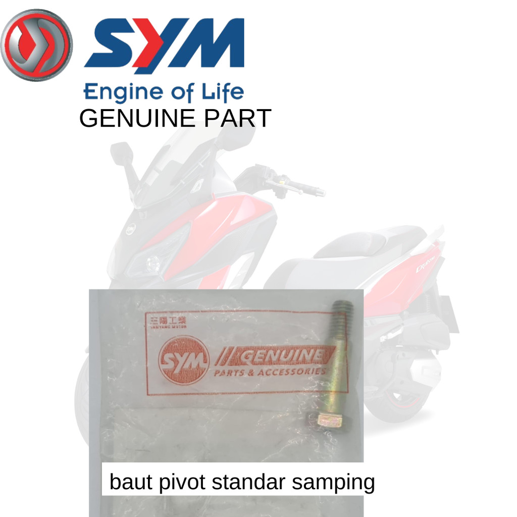 ของแท้ Part Original part Side Standard Pivot Bolt Sym Cruisym 300i