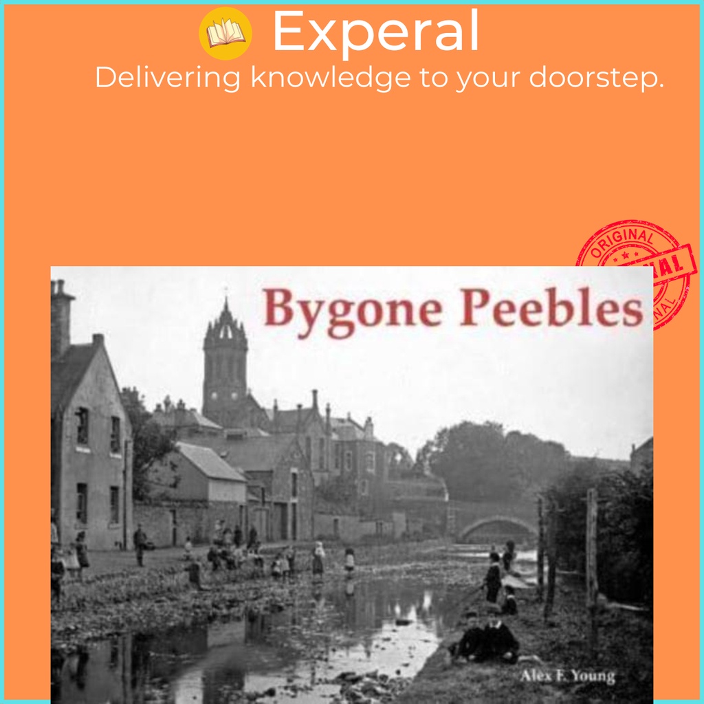 Bygone Pebles โดย Alex F. หนุ่ม (ฉบับสหราชอาณาจักรปกอ่อน)