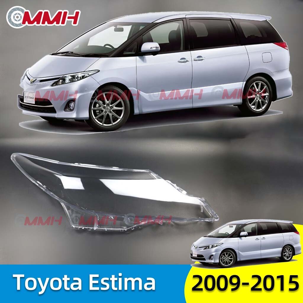 ฝาครอบเลนส์ไฟหน้า สําหรับ Toyota Estima ACR50 (2009-2015) ACR51 ACR55 เลนส์ไฟหน้า ฝาครอบไฟหน้า ไฟหน้