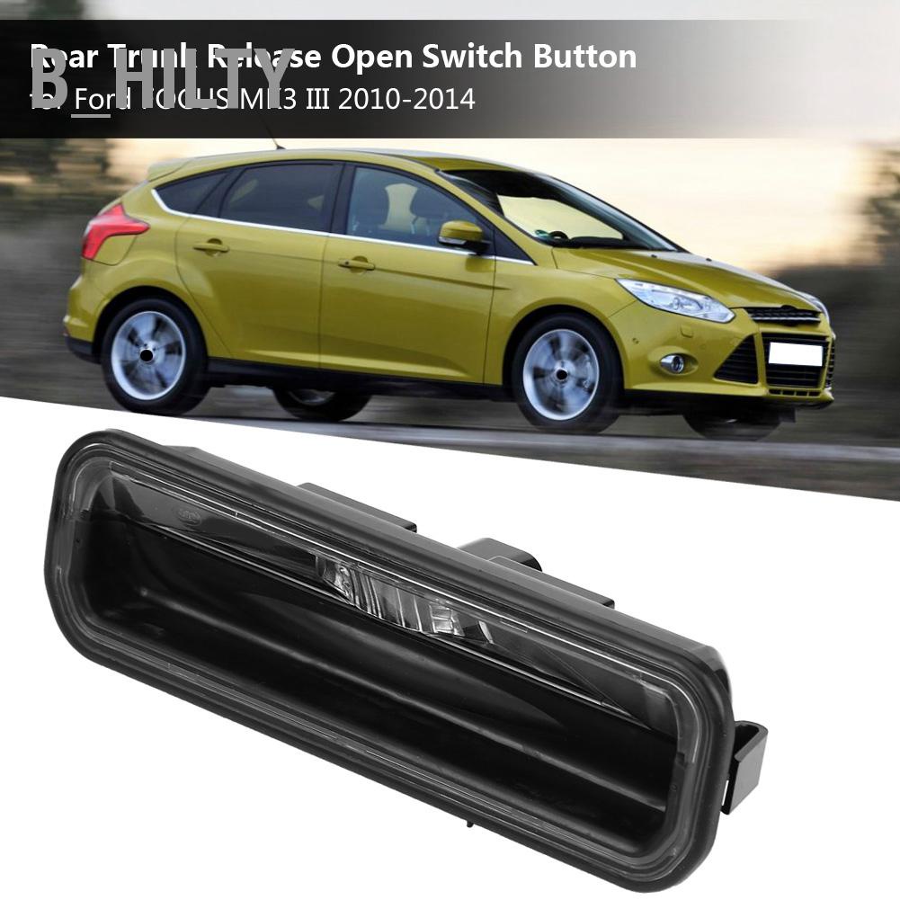 B_HILTY Rear Trunk Release Open Switch Button for Ford FOCUS MK3 III 2010-2014 BM5119B514AE