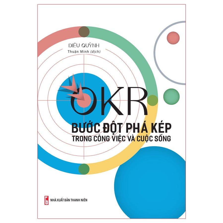 หนังสือ: OKR - Dual Breakthrough in Work and Life [เวียดนาม Bookstore-153]