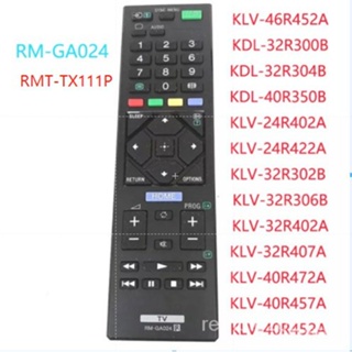 ใหม่ แท้ รีโมตคอนโทรลทีวี สําหรับ Sony RMT-TX111P RM-GA024 RM-ED054 KLV-40R352B KLV-3 2R306B KLV-32R302B KLV32R422A KLV-40R452A KLV40R452A KLV-24R 402A KLV24R402A KLV-24R422A KLV2