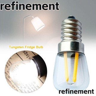 Refinement หลอดไฟทังสเตน LED E14 E12 110V 220V T22B ขนาดเล็ก สําหรับติดเพดานตู้เย็น