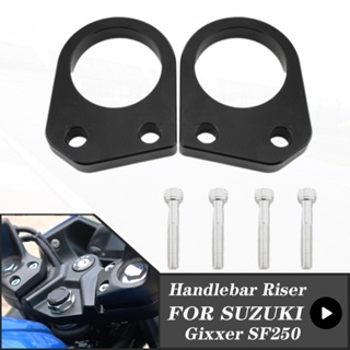 แคลมป์ยกแฮนด์บาร์ อะลูมิเนียม สีดํา 10 มม. สําหรับรถจักรยานยนต์ SUZUKI Gixxer SF250 250SF 2020 SF 250