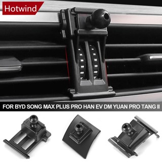 Hotwind ขาตั้งโทรศัพท์มือถือ สําหรับรถยนต์ BYD Song MAX PLUS PRO Han EV DM Yuan PRO Tang II G8O9