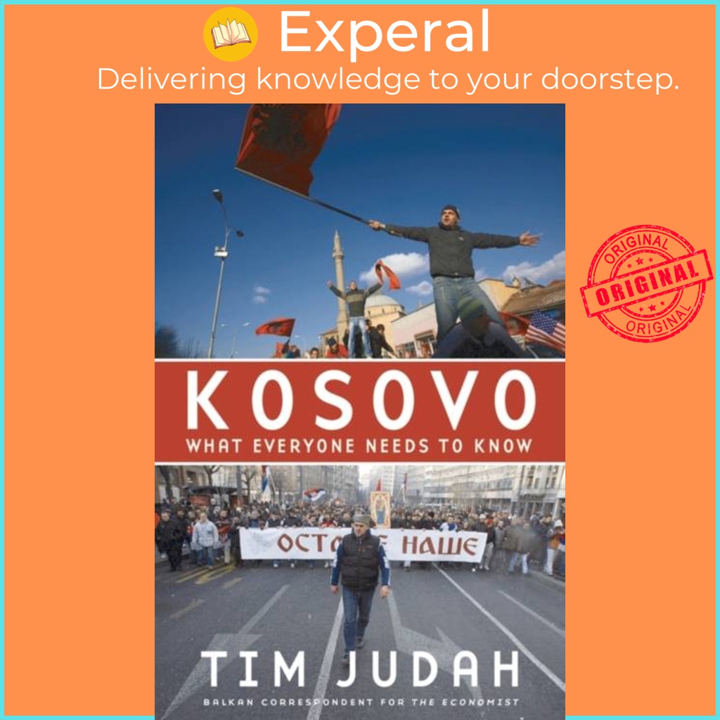 Kosovo - What Everyone Needs to Know (R) โดย Tim Judah (ฉบับสหราชอาณาจักรปกอ่อน)