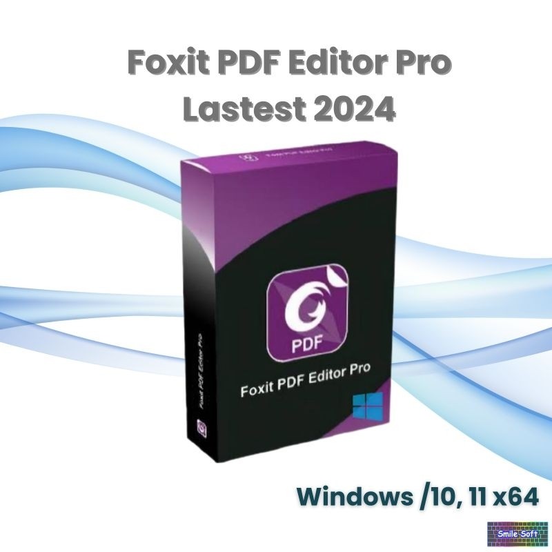 Foxit PDF Editor Pro (Latest 2024)