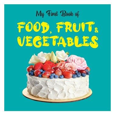 My First Book of Food, Fruit & ผัก (Board Book)