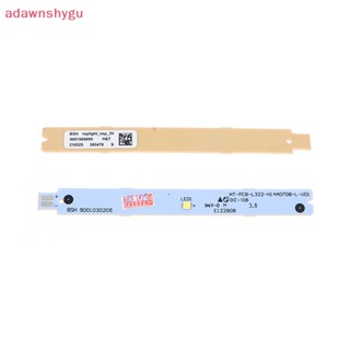 Adagu 1 ชิ้น BSH 9001030205 9001030206 9001069888 แถบไฟ LED 3V 6V สําหรับตู้เย็น