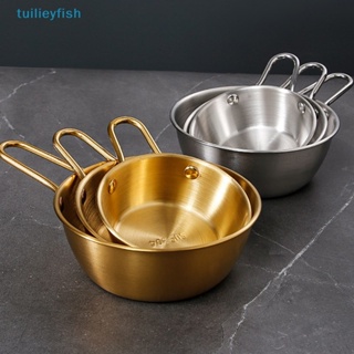 【tuilieyfish】ชามสเตนเลส ทรงกลม พร้อมที่จับ สําหรับใส่อาหาร ซอส ไวน์ อาหารเย็น【IH】