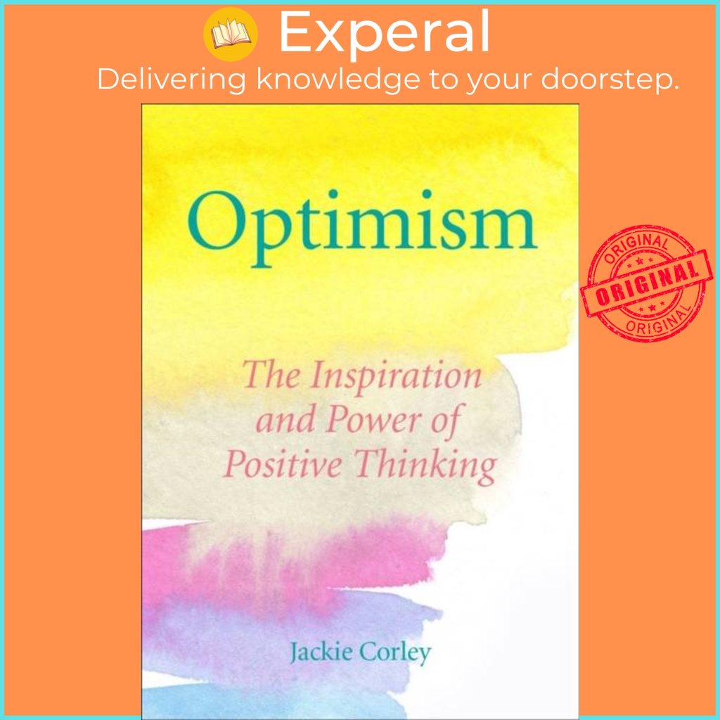 The Optimism Book Of Quotes - Words to Inspire, Motivate & Create a Positive Mi by Jackie Corley (ฉบ