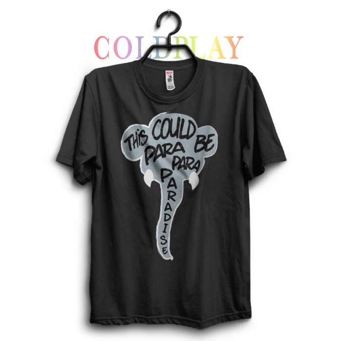 ดีมาก เสื้อยืด พิมพ์ลาย This Could Be Paradise Coldplay